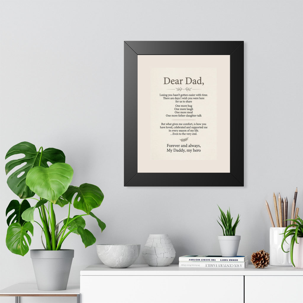 Dear Dad Memorial Framed Poster — Tribute Remembrance Wall Art