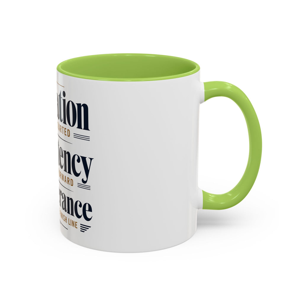 Motivation Consistency Perseverance Accent Coffee Mug — Inspirational Office Coffee Cup (11/15 oz)