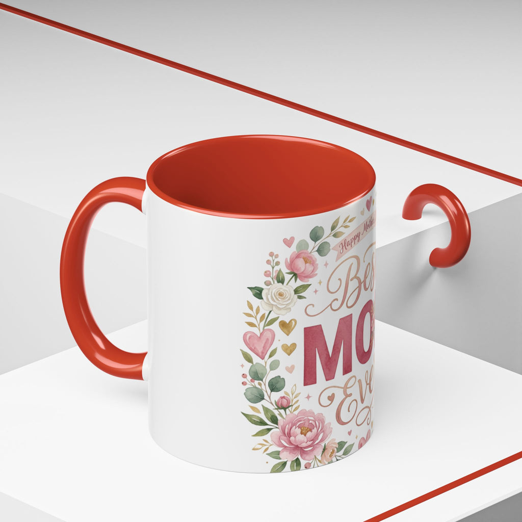 Best Mom Ever Accent Coffee Mug — 11/15oz