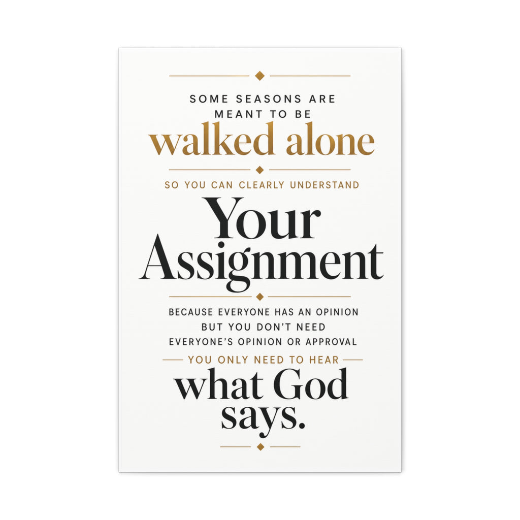 Inspirational Faith Wall Canvas Print — “Some Seasons Are Meant to Be Walked Alone” Wall Art
