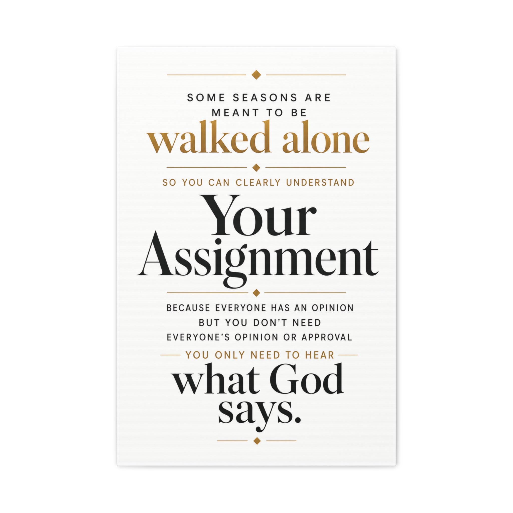 Inspirational Faith Wall Canvas Print — “Some Seasons Are Meant to Be Walked Alone” Wall Art