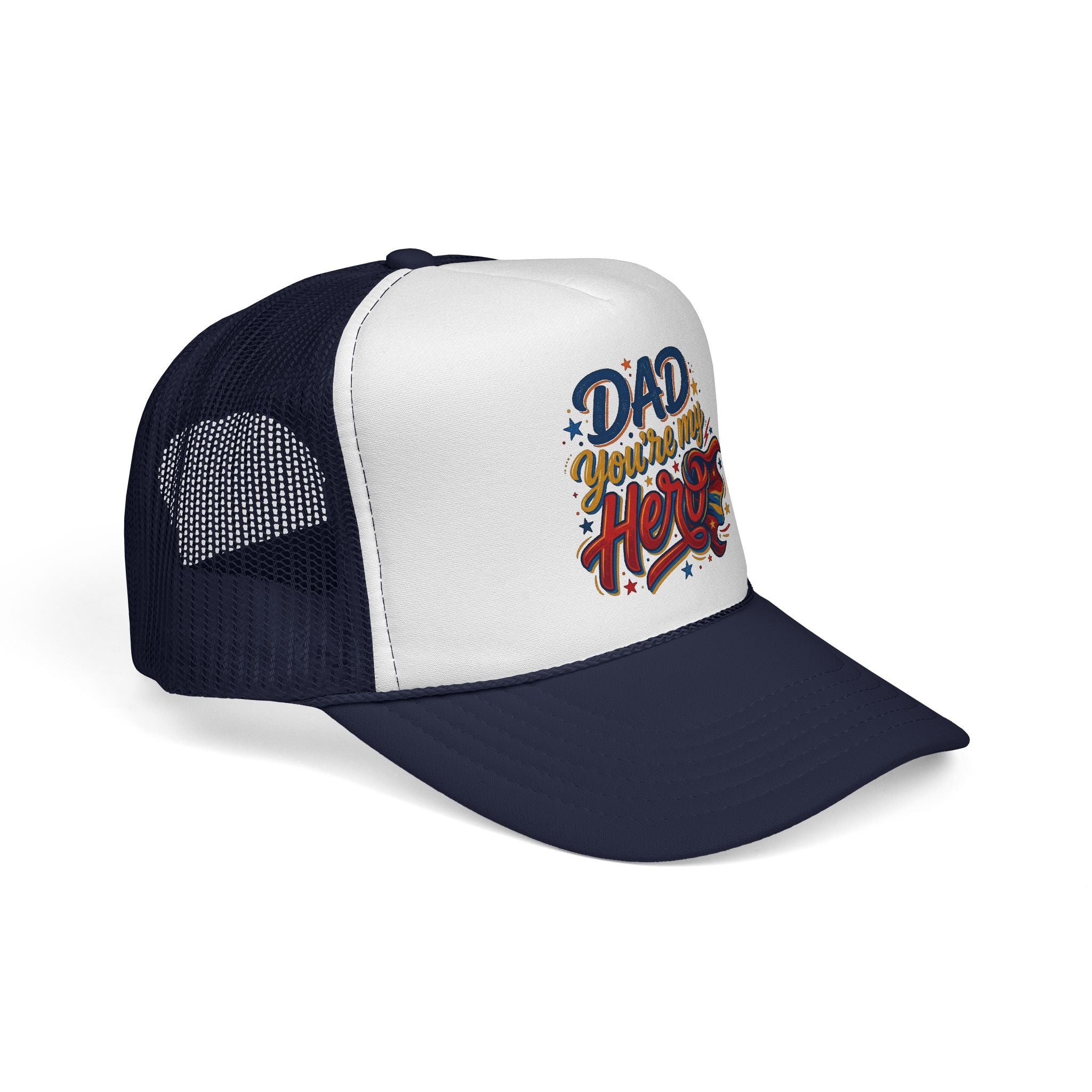 Dad You're My Hero Trucker Cap — Father's Day Gift