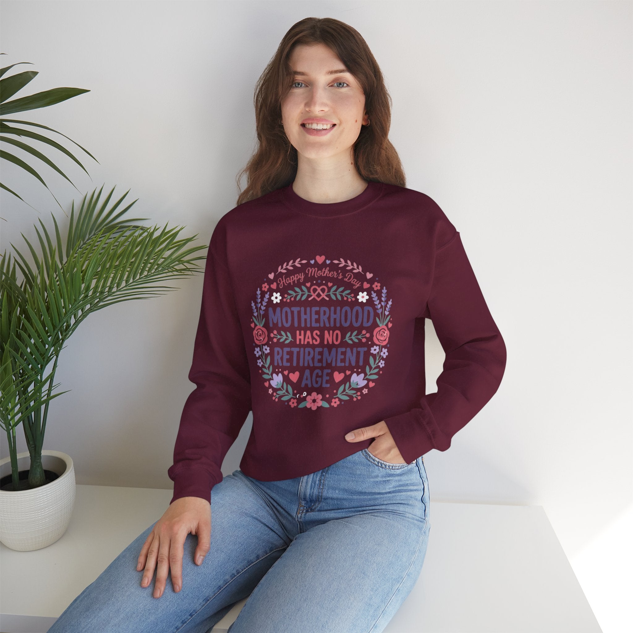 Motherhood Has No Retirement Age Sweatshirt