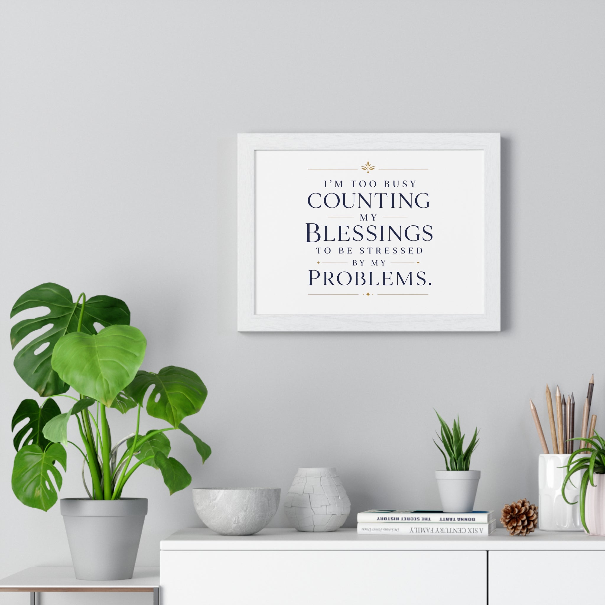 Framed Blessings Quote Poster – “I’m Too Busy Counting My Blessings” Horizontal Wall Art